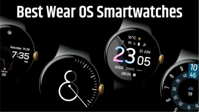 Best Wear OS Watch