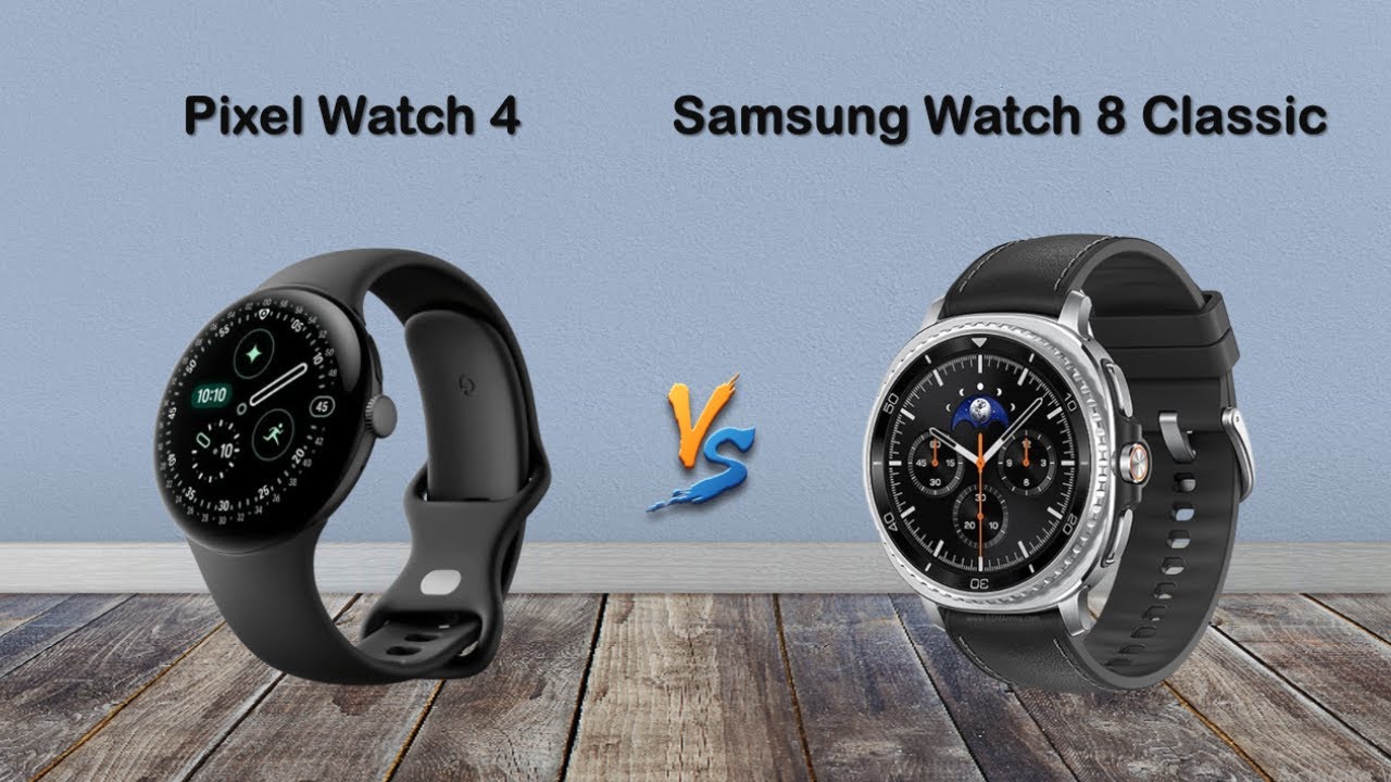 Google Pixel Watch 4 vs. Samsung Galaxy Watch 8 Classic